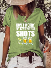 Don't worry I've had both my shots vaccination tequila T-shirt