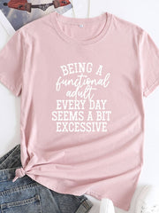 Being a Functional Adult Every Day Seems a Bit Excessive V-neck T-shirt for Women