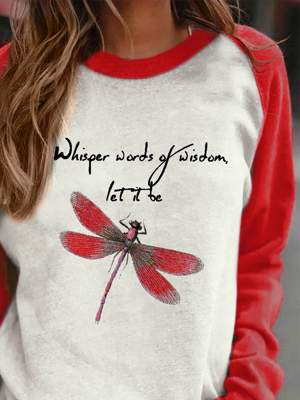 Women's Whisper Words Of Wisdom Let It Be Dragonfly Print Sweatshirt